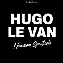 Hugo Le Van - Sacré Comédie, Paris