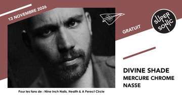 Divine Shade • Mercure Chrome • Nasse