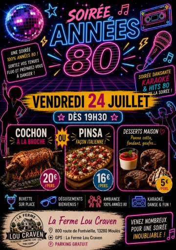Soirée Années 80 à la ferme Lou Craven