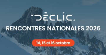 Déclic | Rencontres nationales 2026