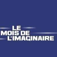 Voyage en imaginaire [Mois de l'imaginaire]