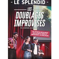 Les doublages improvisés