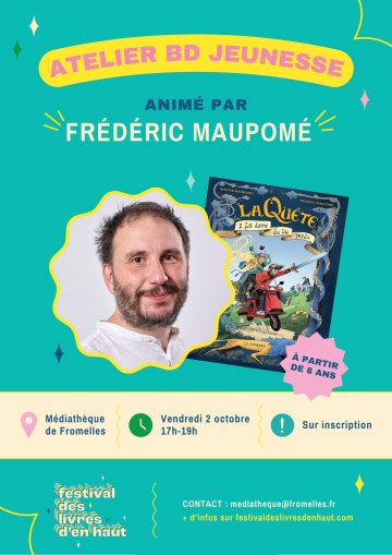 Rencontre et atelier avec l'écrivain et scénariste Frédéric Maupomé