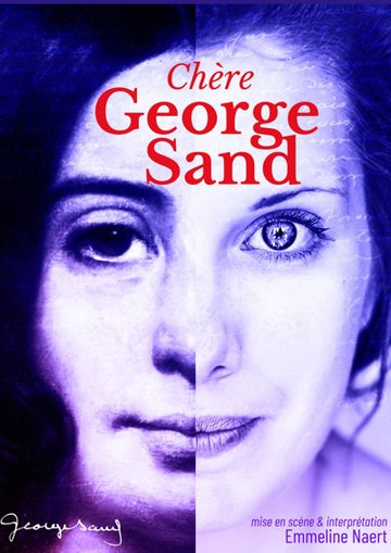 Chère George Sand