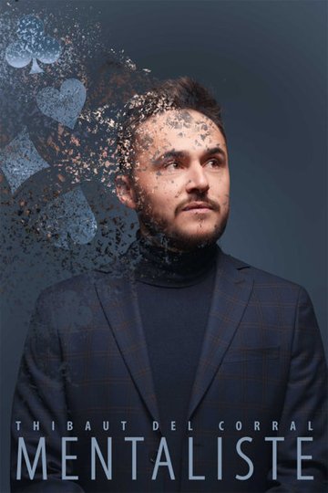Thibaut Del Corral - Le Mentaliste