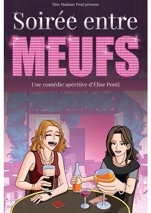 Soirée Entre Meufs - Théâtre la Comédie de Lille, Lille