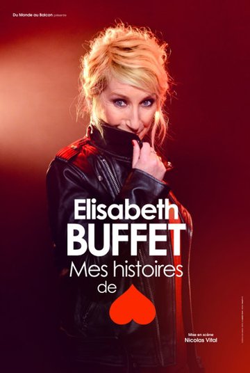 Elisabeth Buffet - Mes Histoires de Coeur - Tournée