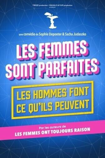 Les Femmes Sont Parfaites, Les Hommes Font ce qu'ils Peuvent - Tournée