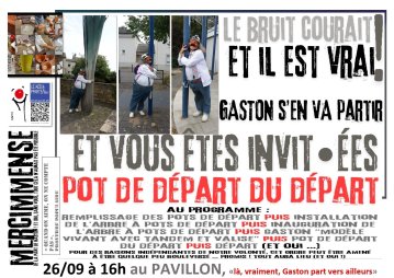 Enfin ! ça y est !! c'est le pot de départ de départ de Gaston !!