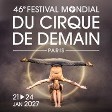 46ème Festival Mondial du Cirque De Demain