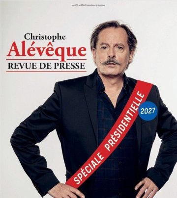 CHRISTOPHE ALÉVÊQUE - REVUE DE PRESSE "Spéciale Présidentielles"