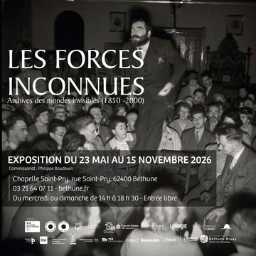 Les forces inconnues : Archives des mondes invisibles (1850 - 2000)