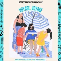Voyage, voyage : séance de courts métrages sur le thème des vacances
