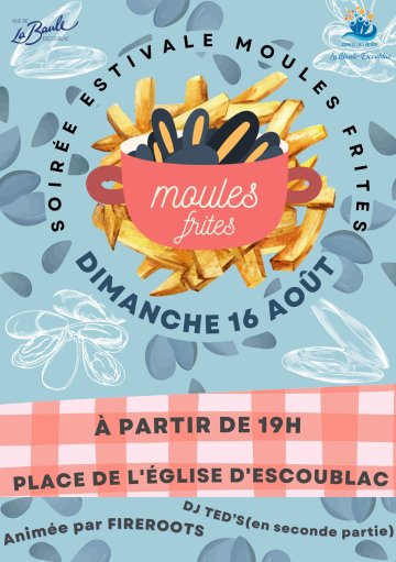 Soirée Estivale : moules frites