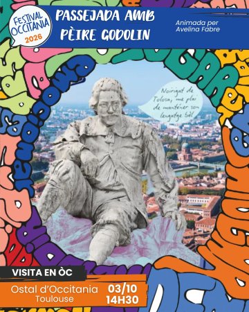 "Passejada amb Pèire Godolin", visite avec Avelina Fabre - Festival Occitania