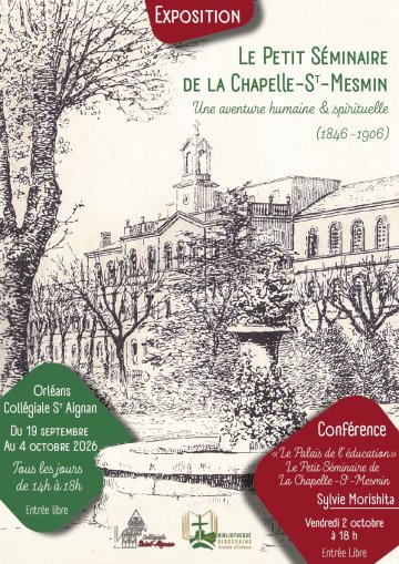 Le Petit Séminaire de la Chapelle-St-Mesmin : une aventure humaine & spirituelle