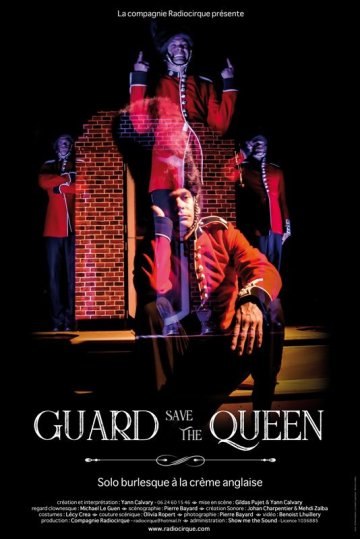 Spectacle Guard save the Queen