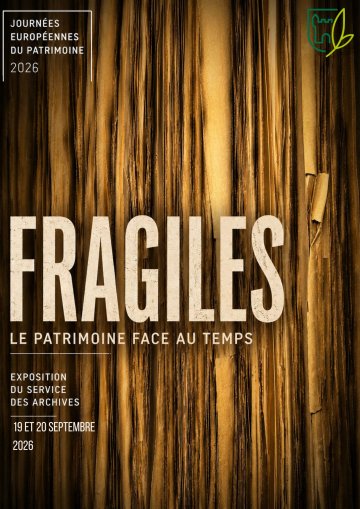 Exposition « FRAGILES, Le patrimoine face au temps