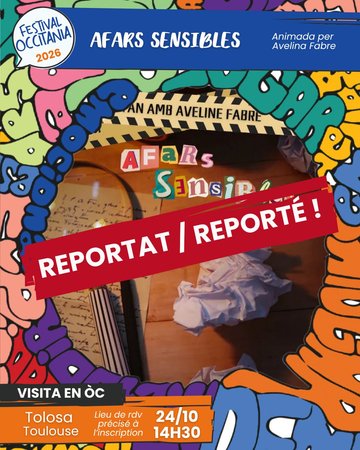 [Reprogrammé] "Afars Sensibles", visite amb Avelina Fabre - Festival Occitania