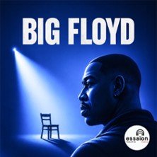 Big Floyd - Essaïon - Salle Cabaret, Paris