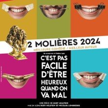 C'est pas Facile d'être Heureux...Quand on Va Mal - Théâtre les Salnières, Bordeaux