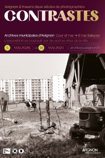 DÉCOUVERTE DE L’EXPOSITION TEMPORAIRE « CONTRASTES : AVIGNON À DEUX SIÈCLES DE PHOTOGRAPHIES »