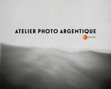 Atelier initiation à la photographie argentique