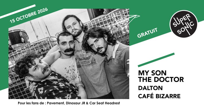 My Son The Doctor • Dalton • Café Bizarre