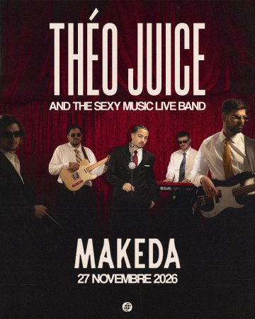 Théo Juice And The Sexy Music Live Band - Marseille