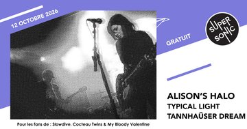Alison's Halo • Typical Light • Tannhaüser Dream