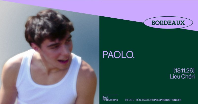 PAOLO.｜Lieu Chéri - 18 novembre 2026