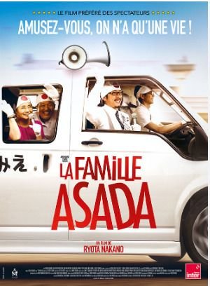 LA FAMILLE ASADA ! - Film de  Ryôta Nakano - 2020 - Japon - 2h07