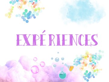 Expériences