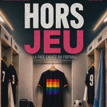 Hors Jeu : La Face Cachée du Football