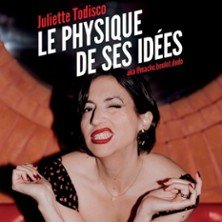 Juliette Todisco,  Le Physique De Ses Idées - Le Solo, Paris