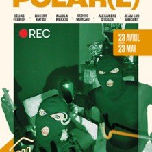 Polar(e) - Théâtre de l'Atelier - Paris