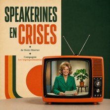 Speakerines en Crises