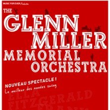 The Glenn Miller Memorial Orchestra - Le Meilleur des Années Swing