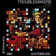 Troublemakers
