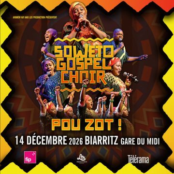 Soweto Gospel Choir - Pou Zot!