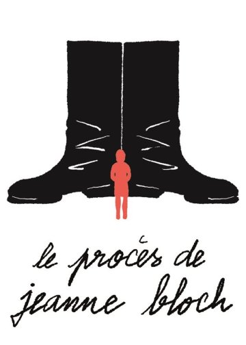 Le procès de Jeanne Bloch