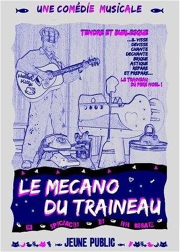 Le mécano du Traineau