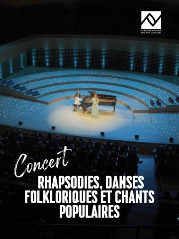 Rhapsodies, Danses folkloriques et Chants populaires