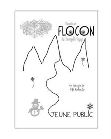 M. Flocon ou l'incroyable voyage