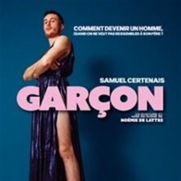 Samuel Certenais dans Garçon