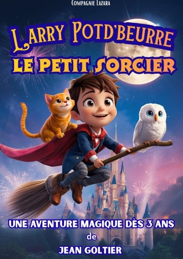 Larry Potd'beurre, le petit sorcier