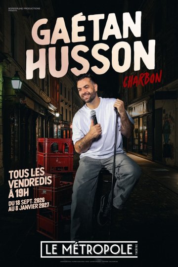 Gaétan Husson dans Charbon