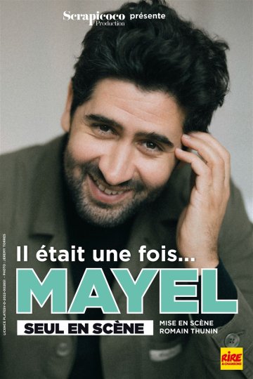 Mayel El Hajaoui dans Il était une fois ... Mayel