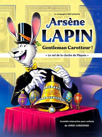 Arsen Lapin : gentleman carotteur