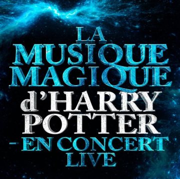 The Magical Music of Harry Potter - Live in Concert